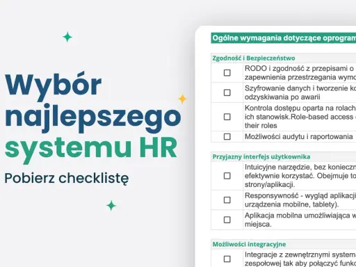 Wybór najlepszego systemu HR: checklistę do pobrania, która pomoże ocenić zgodność, bezpieczeństwo i interfejs użytkownika.