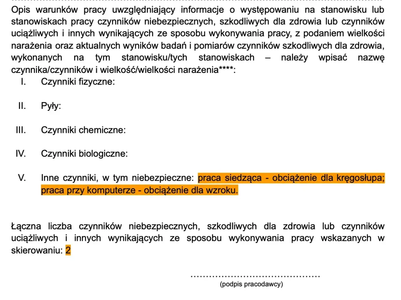Praca siedząca obciążająca kręgosłup i wzrok, a także inne czynniki, które wymagają okresowych badań lekarskich.